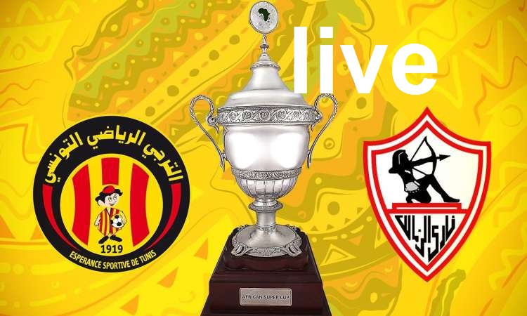 الزمالك والترجي بث مباشر اليوم